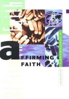 Affirming Faith