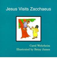 Jesus Visits Zacchaeus