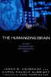 The Humanizing Brain