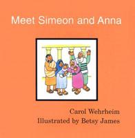Meet Simeon and Anna