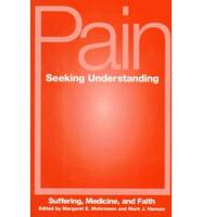 Pain Seeking Understanding