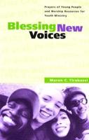 Blessing New Voices