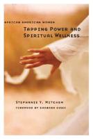 African American Women Tapping Power and Spiritual Wellness