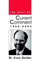 The Best of "Current Comment", 1985-2003