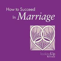 How to Succeed in Marriage