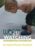 Worm Watching