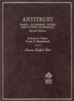 Antitrust Cases, Economic Notes, and Other Materials