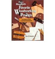 Percy Blandford's Favorite Woodworking Projects