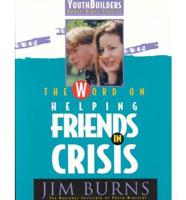 Word on Helping Friends in Crisis