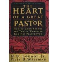 Heart of a Great Pastor