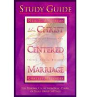 Christ Centred Marriage. Study Guide
