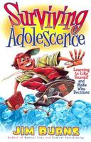 Surviving Adolescence