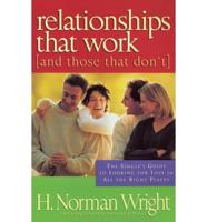 Relationships That Work (And Those That Don't)