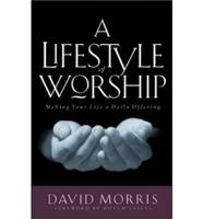 A Lifestyle of Worship