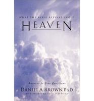 What the Bible Reveals About Heaven