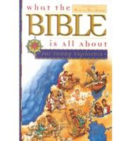 What the Bible Is All About for Young Explorers