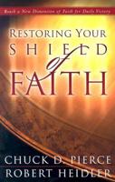 Restoring Your Shield of Faith