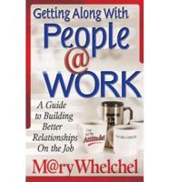 Getting Along With People Work