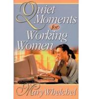 Quiet Moments for Working Women