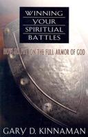 Winning Your Spiritual Battles