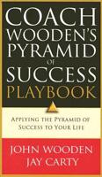 Coach Wooden's Pyramid of Success Playbook