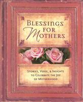 Blessings for Mothers