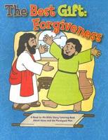 The Best Gift Forgiveness