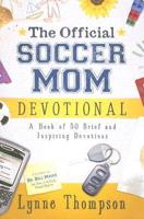 The Official Soccer Mom Devotional