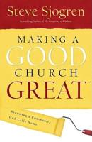 Making a Good Church Great