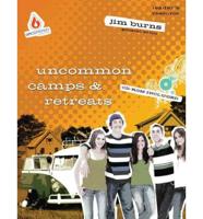 Uncommon Camps & Retreats