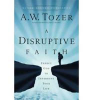 A Disruptive Faith