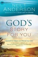 Freedom in Christ Bible Study Series: God's Story for You