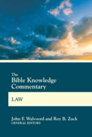 The Bible Knowledge Commentary. Law