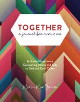 Together, a Journal for Mom & Me