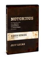 Notorious Video Series and Resources