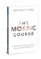 The Mosaic Course