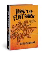 Throw the First Punch