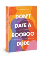 Don't Date a Booboo Dude