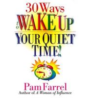 30 Ways to Wake Up Your Quiet Time!