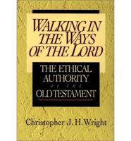 Walking in the Ways of the Lord