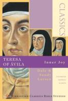 Teresa of Ávila--Inner Joy