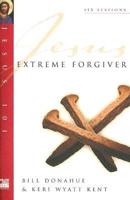 Jesus Extreme Forgiver