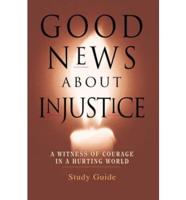 Good News About Injustice