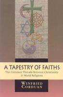 A Tapestry of Faiths