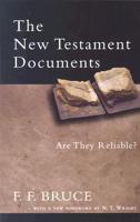 THE NEW TESTAMENT DOCUMENTS