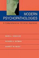 The Modern Psychopathologies