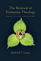 The Renewal of Trinitarian Theology