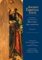Incomplete Commentary on Matthew (Opus Imperfectum)