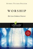 Worship, His Love Endures Forever