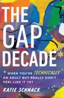 The Gap Decade